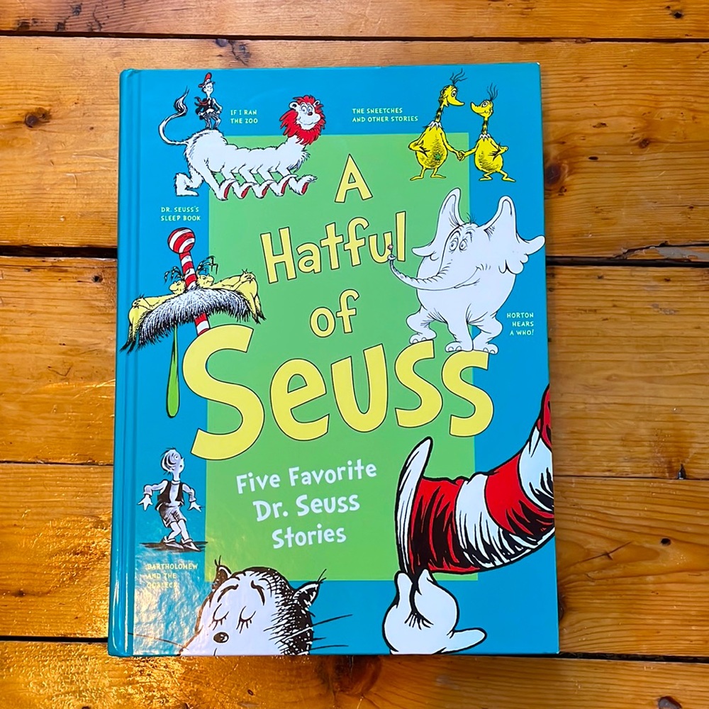 A Hatful of Seuss Five Favorite Dr. Seuss Stories
